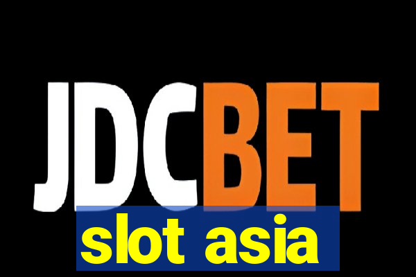 slot asia