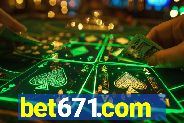 bet671.com