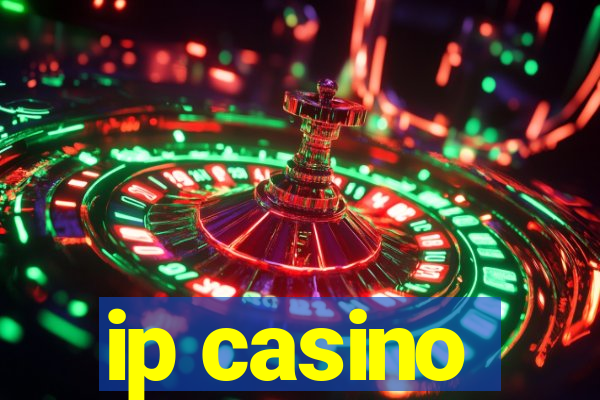 ip casino