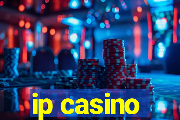 ip casino