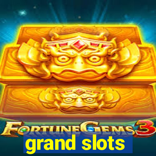 grand slots