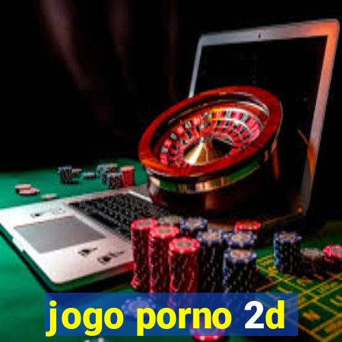 jogo porno 2d