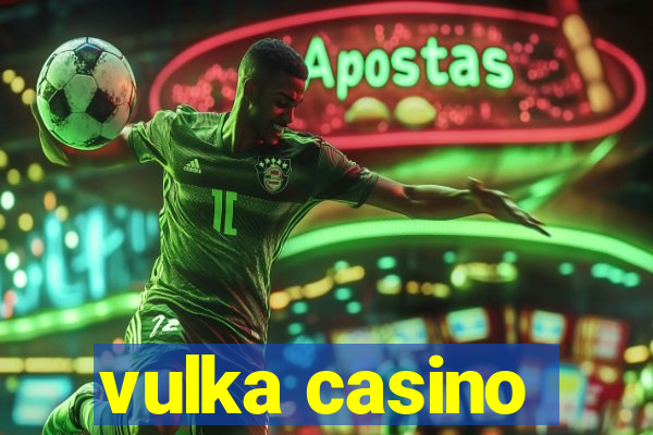 vulka casino