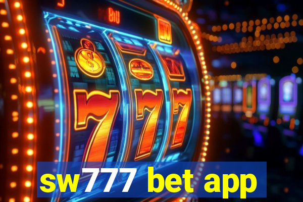 sw777 bet app