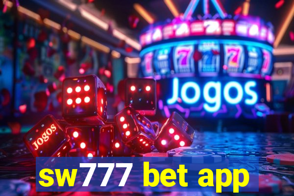 sw777 bet app