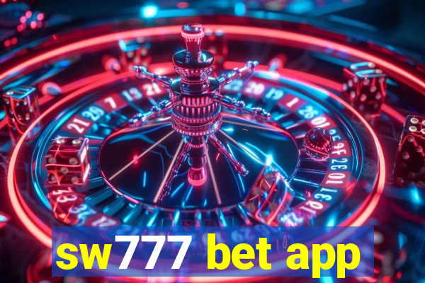 sw777 bet app