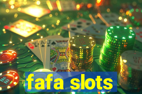 fafa slots