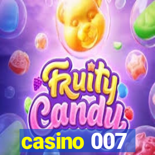 casino 007