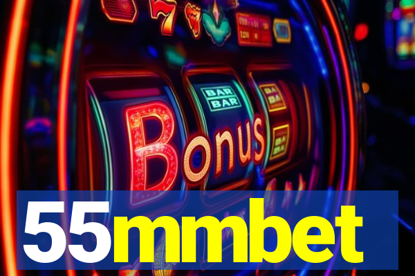 55mmbet