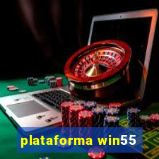 plataforma win55