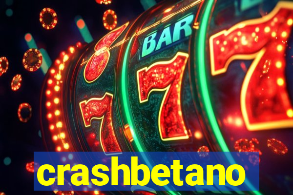 crashbetano