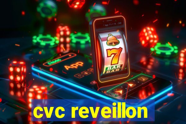 cvc reveillon