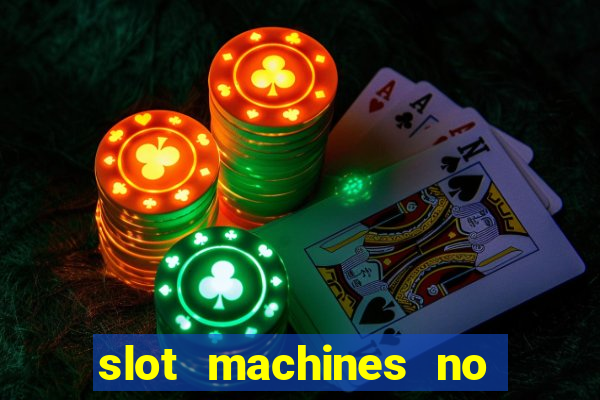 slot machines no deposit bonus