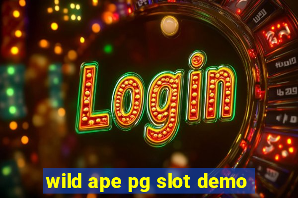 wild ape pg slot demo