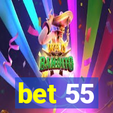 bet 55