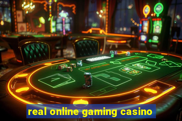 real online gaming casino