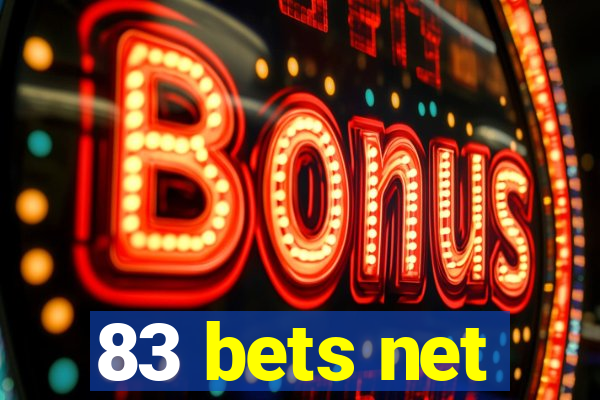 83 bets net