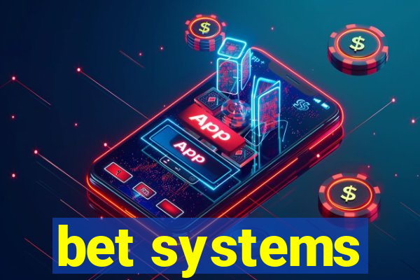 bet systems