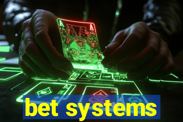 bet systems