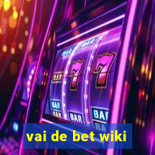 vai de bet wiki