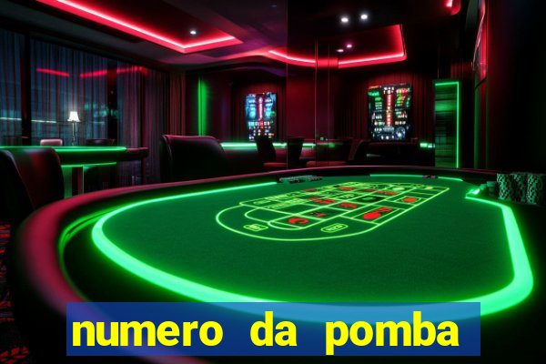 numero da pomba jogo do bicho