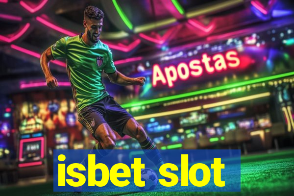 isbet slot