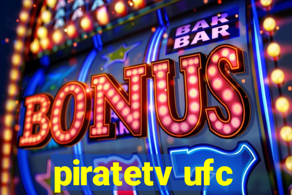 piratetv ufc