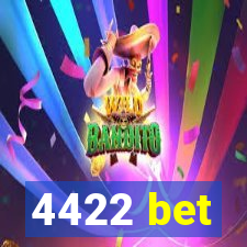 4422 bet