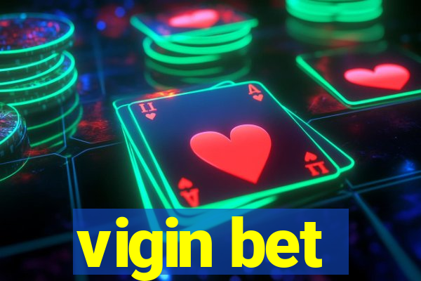 vigin bet