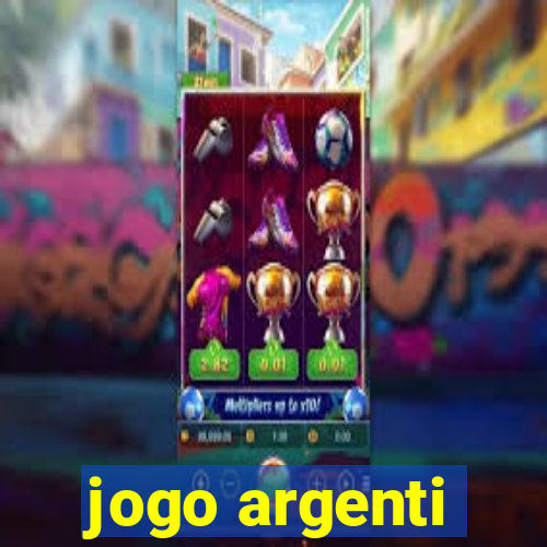 jogo argenti