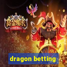 dragon betting