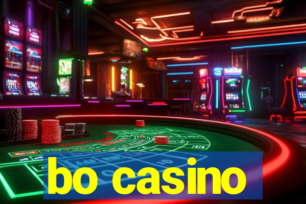 bo casino