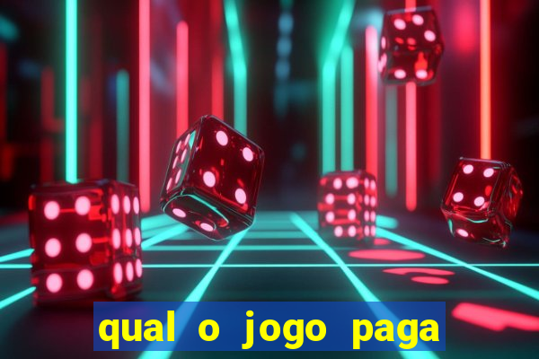 qual o jogo paga de verdade