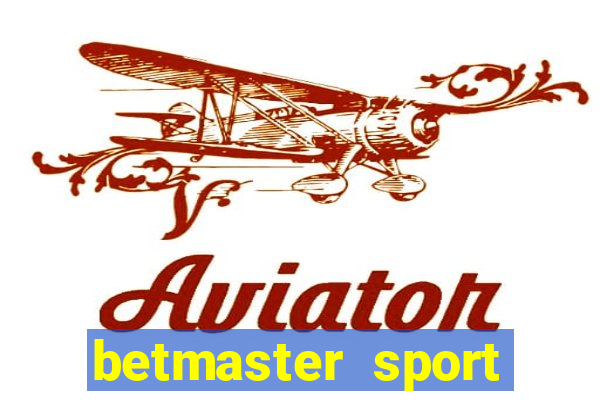 betmaster sport betting club