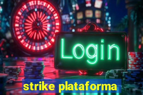 strike plataforma