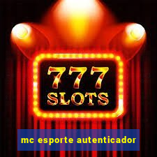 mc esporte autenticador