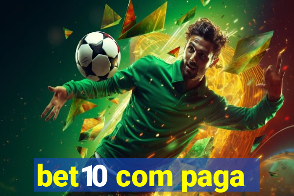 bet10 com paga