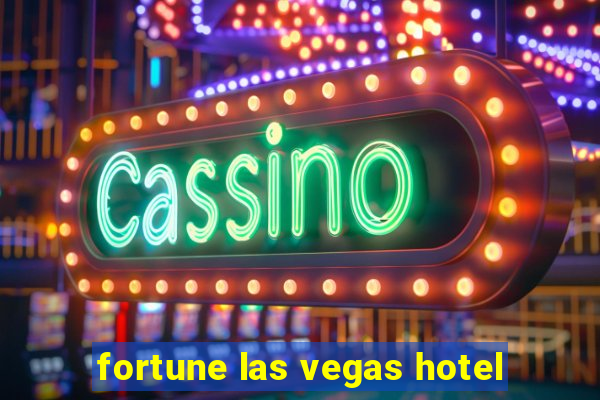 fortune las vegas hotel