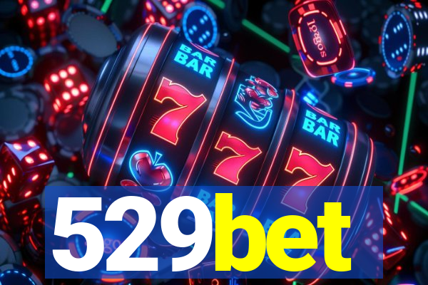 529bet