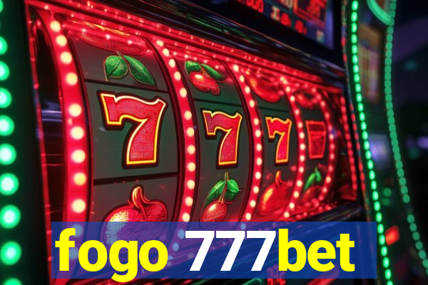 fogo 777bet