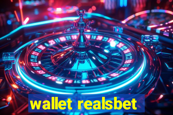 wallet realsbet