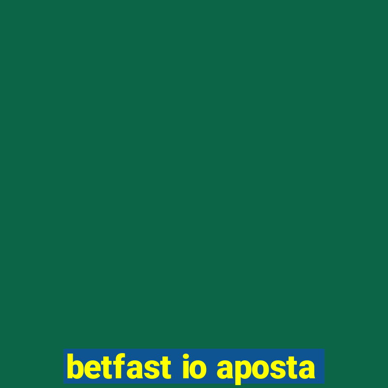 betfast io aposta