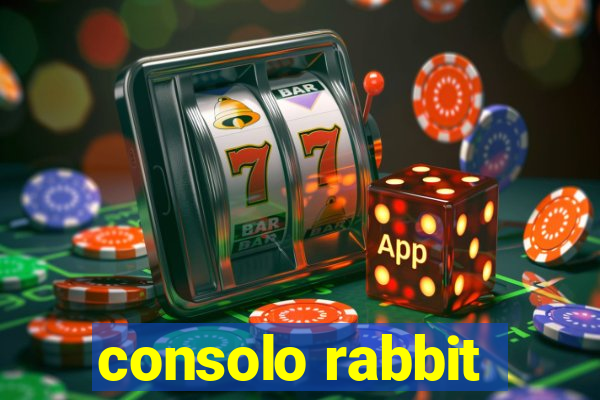 consolo rabbit