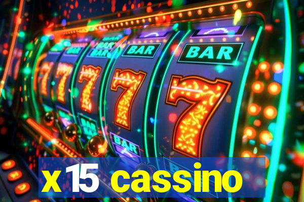 x15 cassino