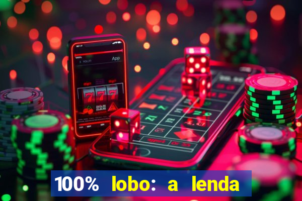 100% lobo: a lenda da pedra da lua 2 temporada