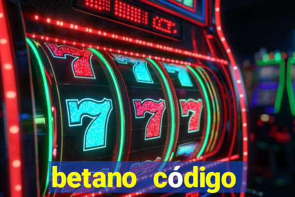 betano código promocional 5 euros