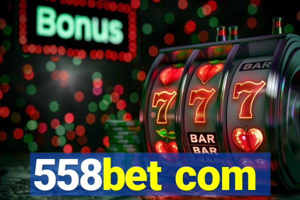 558bet com