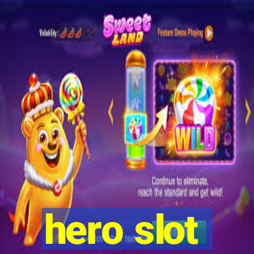 hero slot