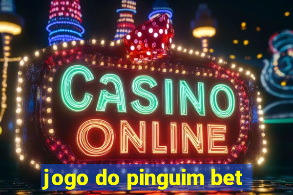 jogo do pinguim bet