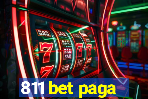 811 bet paga